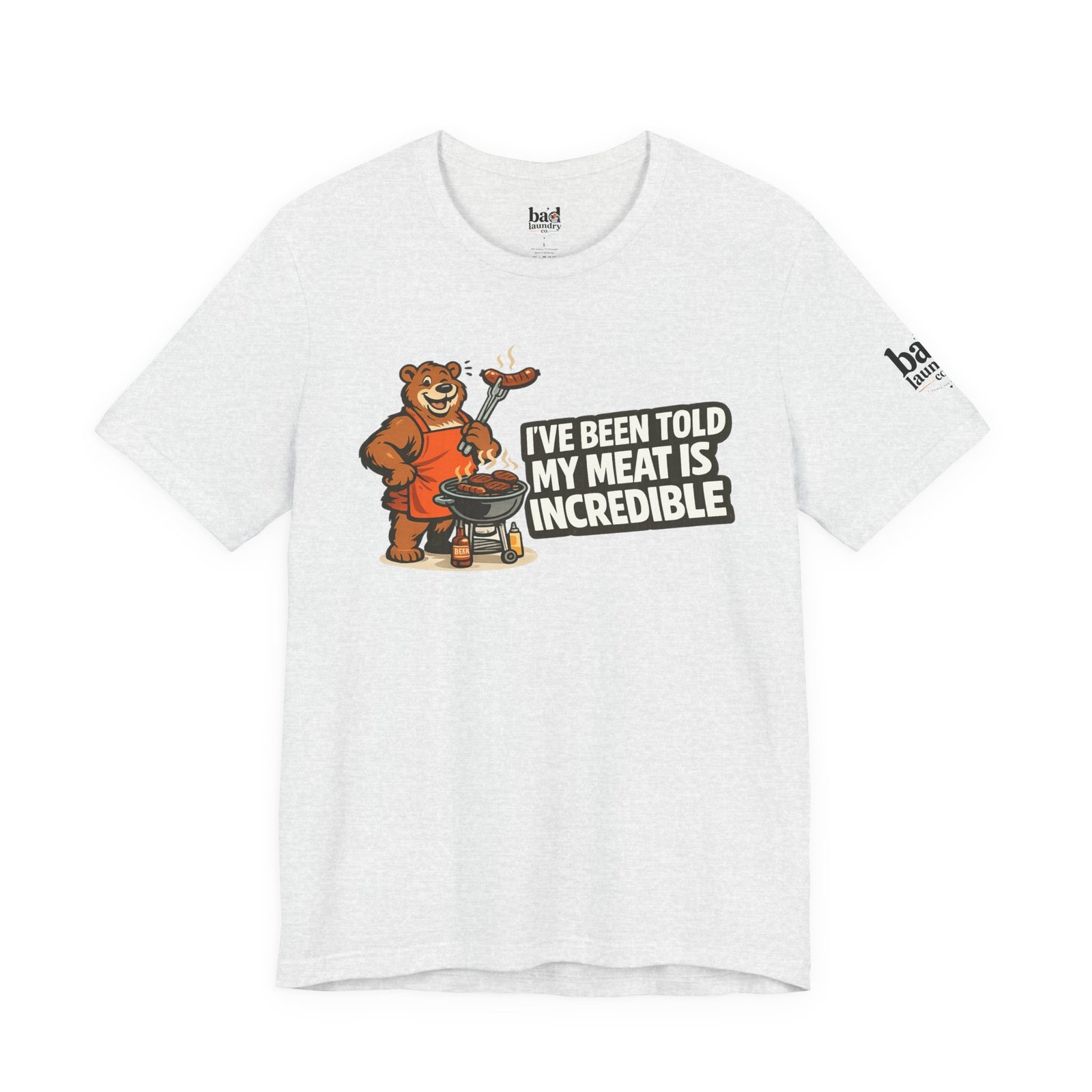 Funny BBQ Bear T-Shirt for Men | I've Been Told My Meat Is Incredible Graphic Tee | Gay Bear Humor Shirt | LGBTQ Pride - Image 7
