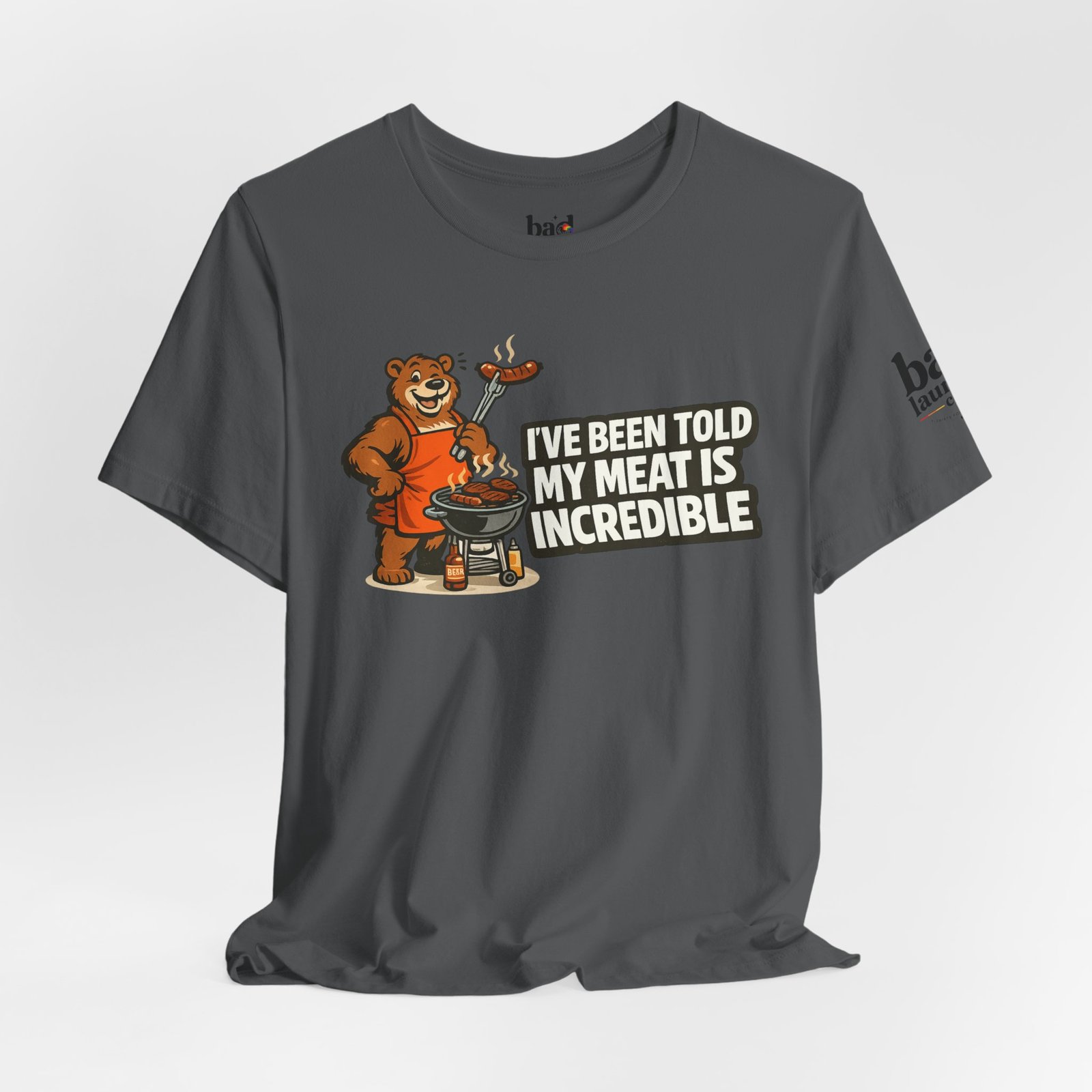 Funny BBQ Bear T-Shirt for Men | I've Been Told My Meat Is Incredible Graphic Tee | Gay Bear Humor Shirt | LGBTQ Pride - Image 39