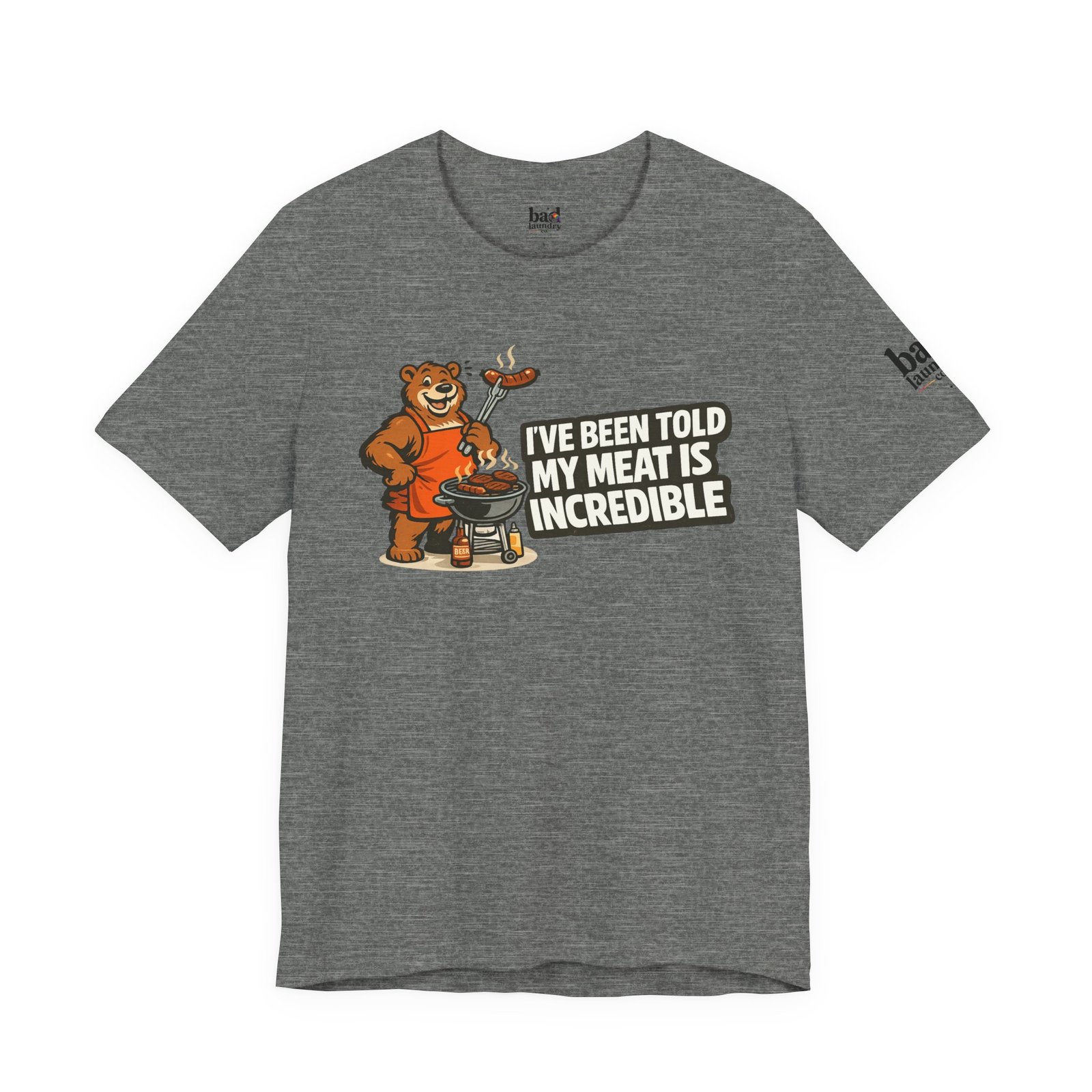 Funny BBQ Bear T-Shirt for Men | I've Been Told My Meat Is Incredible Graphic Tee | Gay Bear Humor Shirt | LGBTQ Pride - Image 13