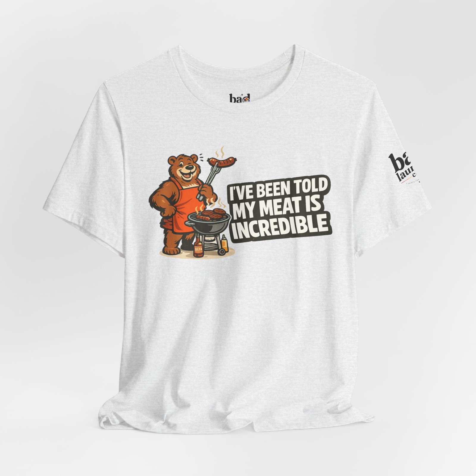 Funny BBQ Bear T-Shirt for Men | I've Been Told My Meat Is Incredible Graphic Tee | Gay Bear Humor Shirt | LGBTQ Pride - Image 9