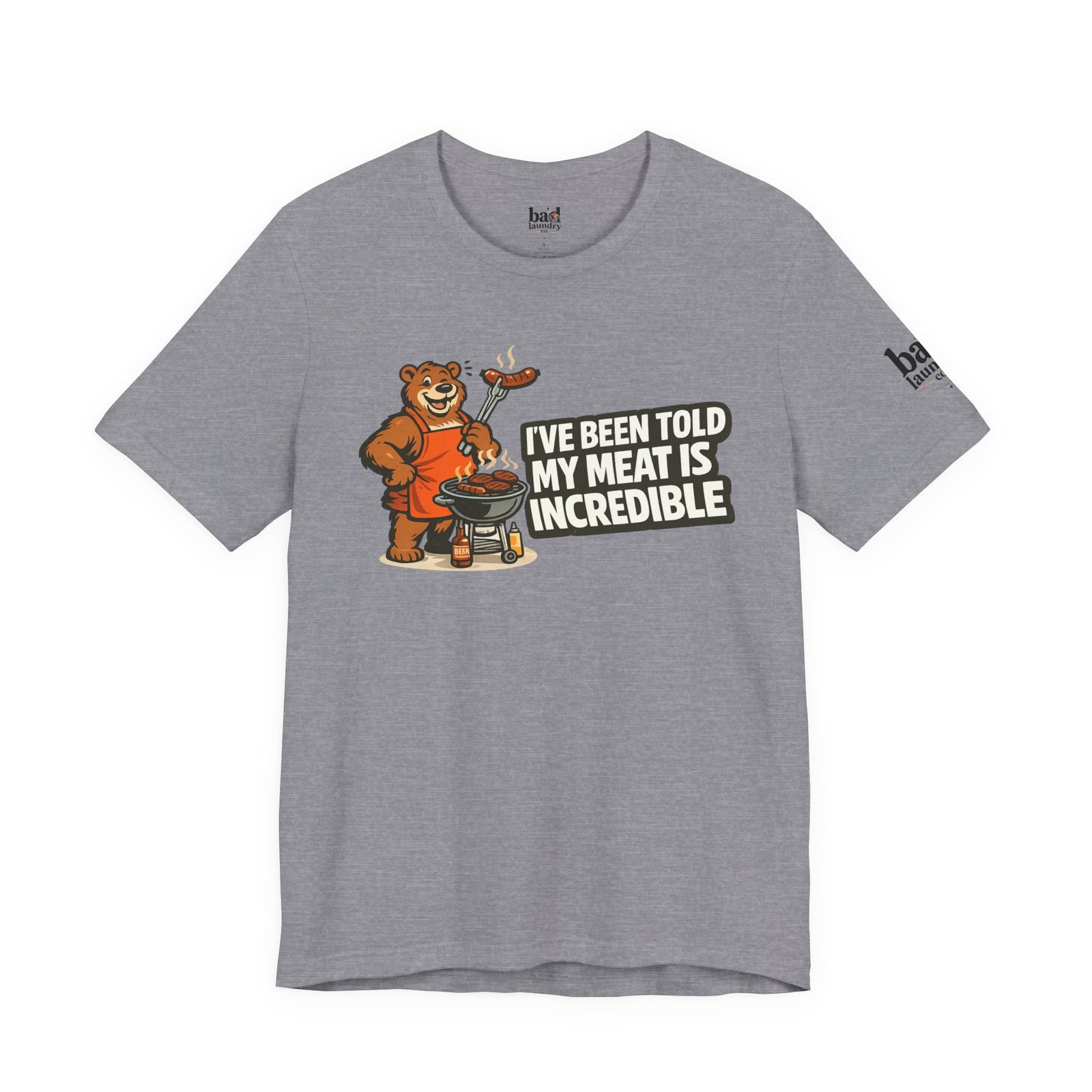 Funny BBQ Bear T-Shirt for Men | I've Been Told My Meat Is Incredible Graphic Tee | Gay Bear Humor Shirt | LGBTQ Pride - Image 34