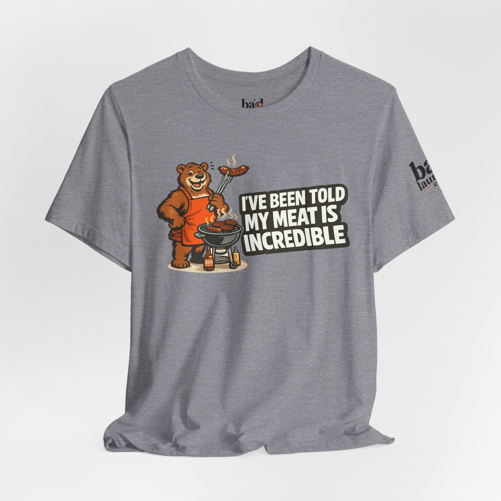 Funny BBQ Bear T-Shirt for Men | I've Been Told My Meat Is Incredible Graphic Tee | Gay Bear Humor Shirt | LGBTQ Pride - Image 36