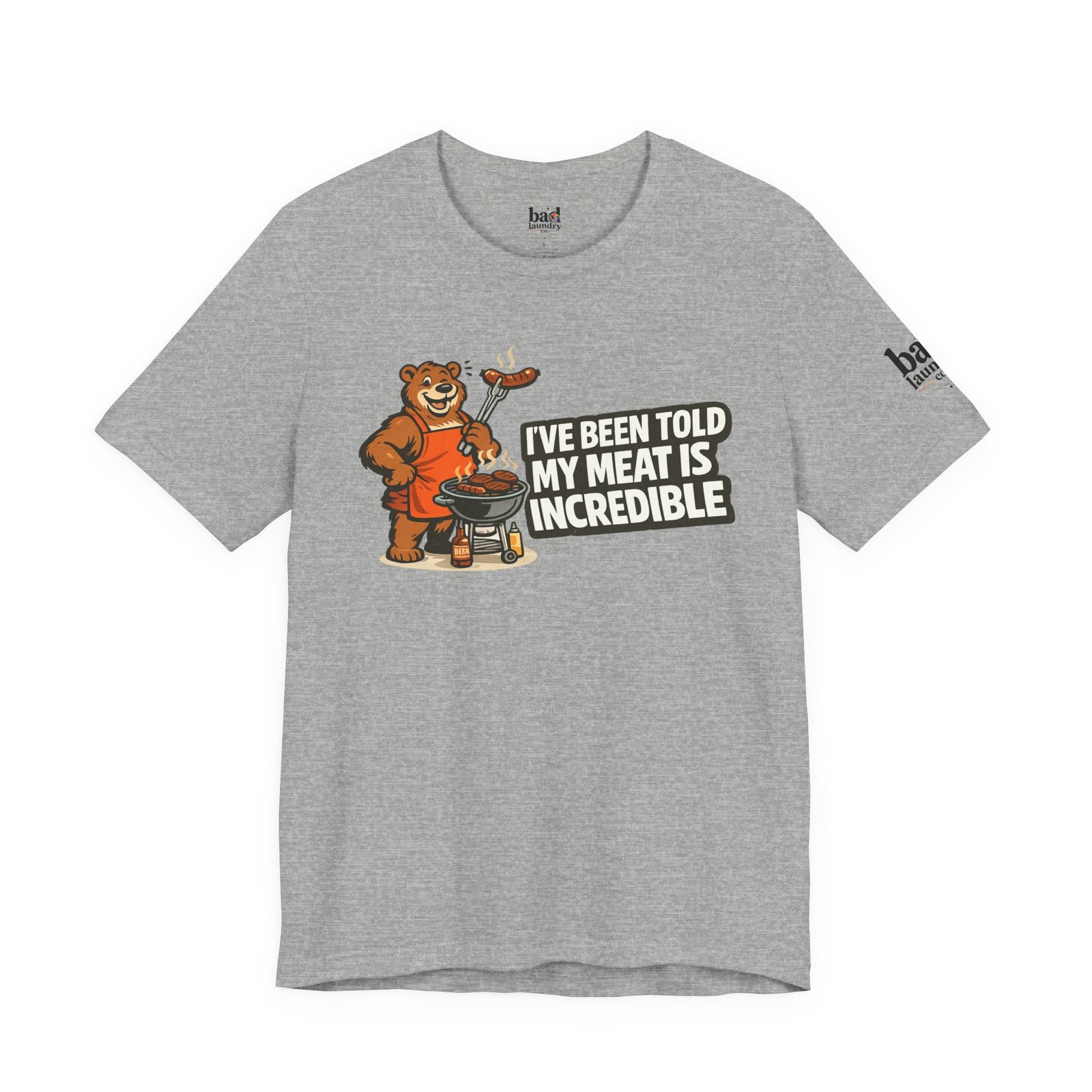 Funny BBQ Bear T-Shirt for Men | I've Been Told My Meat Is Incredible Graphic Tee | Gay Bear Humor Shirt | LGBTQ Pride - Image 31
