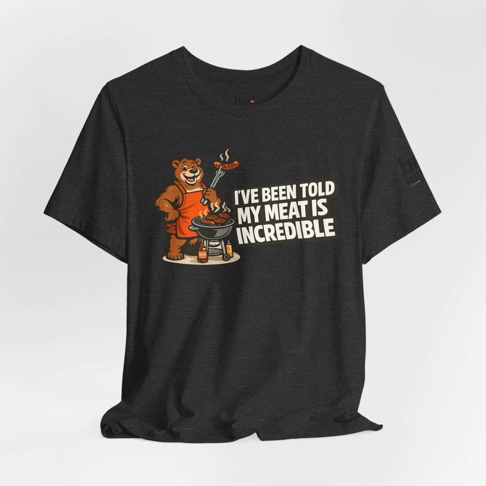 Funny BBQ Bear T-Shirt for Men | I've Been Told My Meat Is Incredible Graphic Tee | Gay Bear Humor Shirt | LGBTQ Pride - Image 42